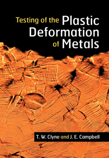 Testing of the Plastic Deformation of Metals