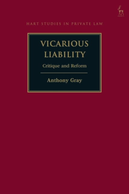 Vicarious Liability: Critique and Reform