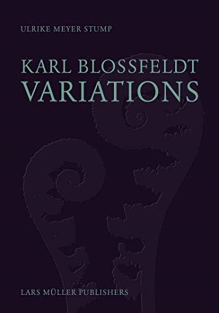 Karl Blossfeldt: Variations