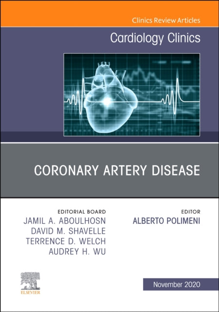 Coronary Artery Disease, An Issue of Cardiology Clinics