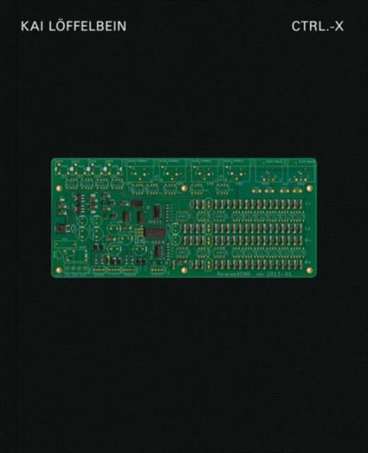 Kai Loeffelbein: Ctrl-X.: A topography of e-waste