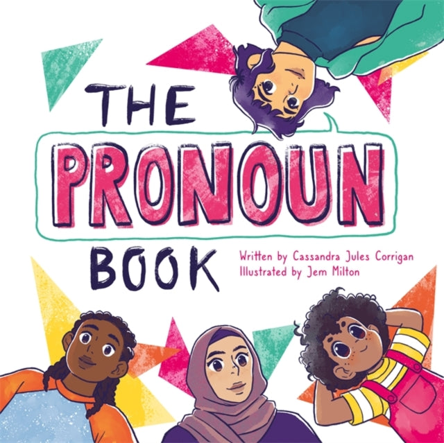 Pronoun Book: She, He, They, and Me!
