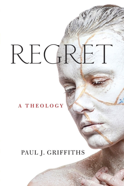 Regret: A Theology