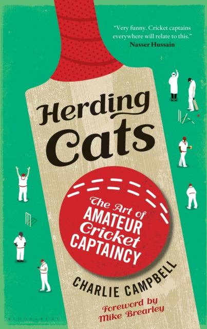 Herding Cats: The Art of Amateur Cricket Captaincy