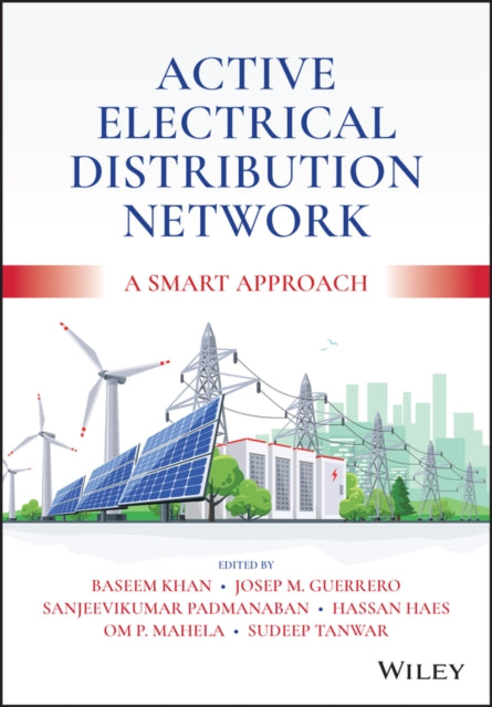 Active Electrical Distribution Network: A Smart Approach