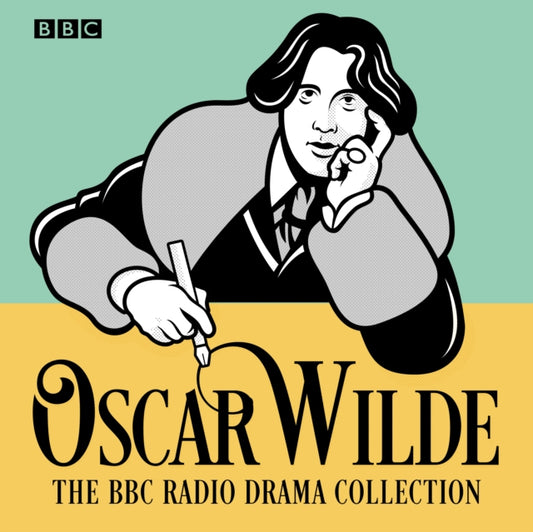 Oscar Wilde BBC Radio Drama Collection: Five full-cast productions