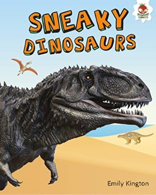 Sneaky Dinosaurs - My Favourite Dinosaurs