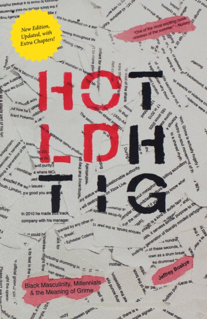 Hold Tight: Black Masculinity, Millennials and the Meaning of Grime [New Edition]