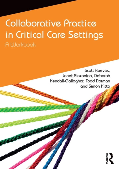 Collaborative Practice in Critical Care Settings: A Workbook