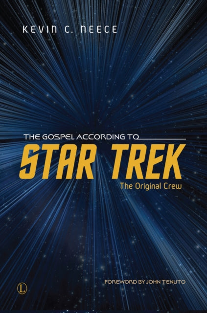 Gospel According to Star trek: The Original Crew