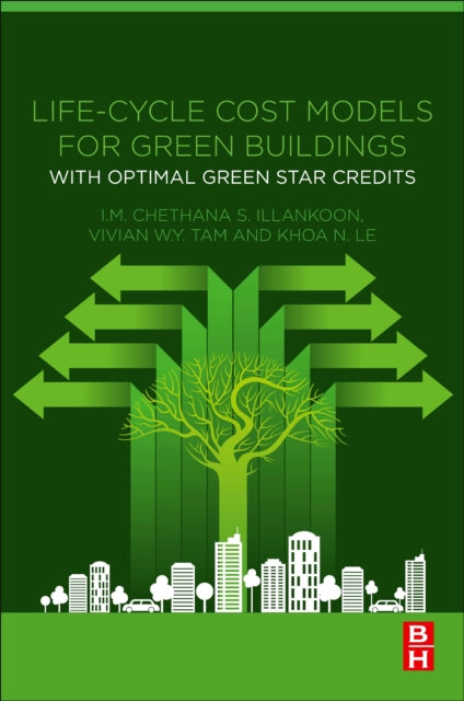 Life-Cycle Cost Models for Green Buildings: With Optimal Green Star Credits
