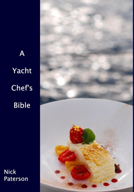 Yacht Chef's Bible