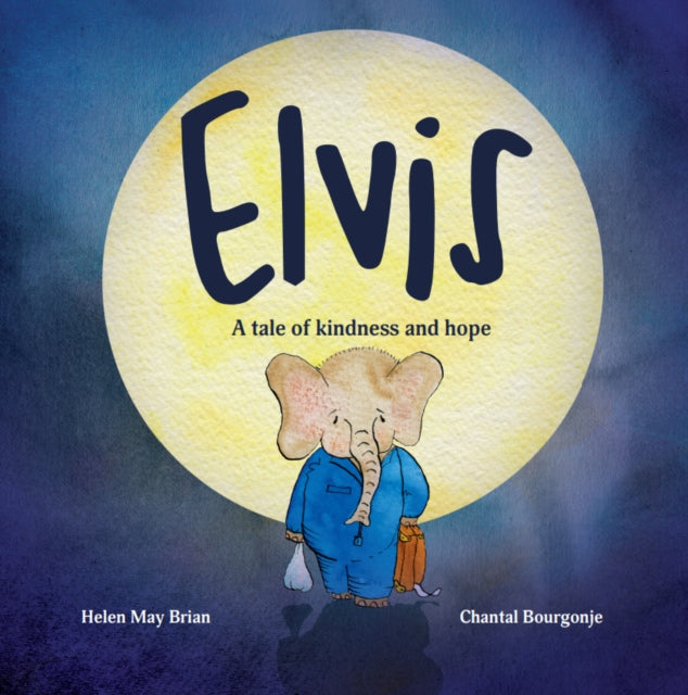 Elvis: A tale of kindness and hope