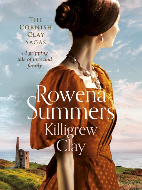 Killigrew Clay: A gripping tale of love and family