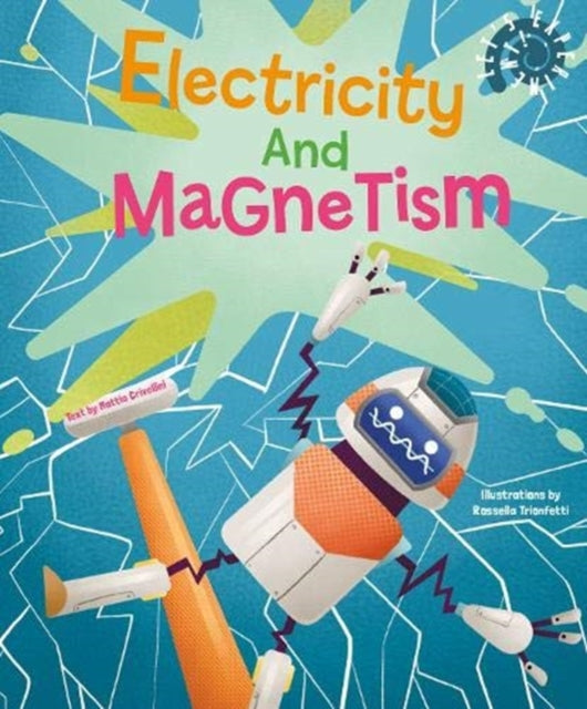 Electricity and Magnetism: Let's Experiment!