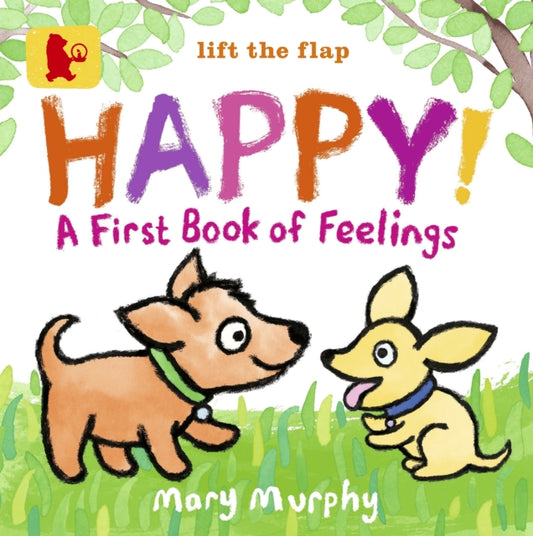 Happy!: A First Book of Feelings