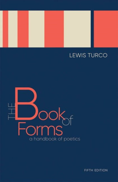 Book of Forms: A Handbook of Poetics