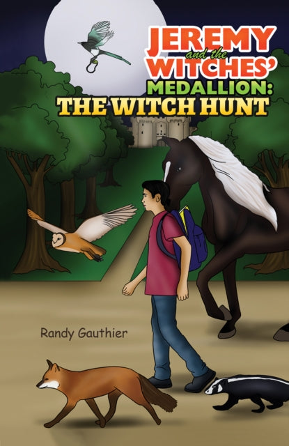 Jeremy and the Witches' Medallion: The Witch Hunt