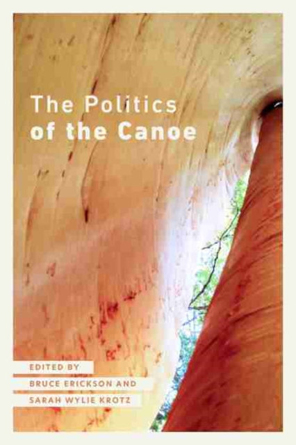 Politics of the Canoe
