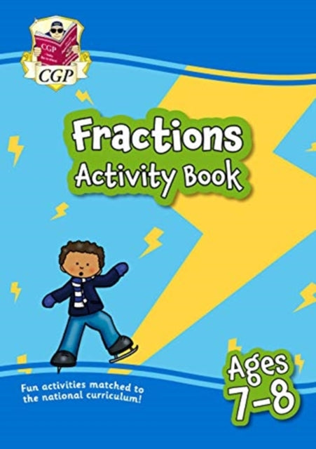 New Fractions Maths Activity Book for Ages 7-8: perfect for home learning