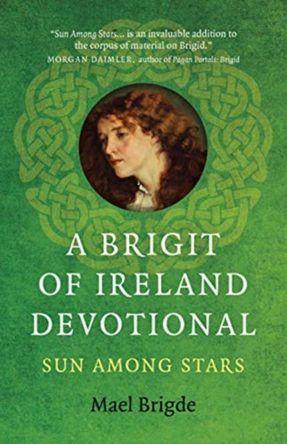 Brigit of Ireland Devotional, A - Sun Among Stars