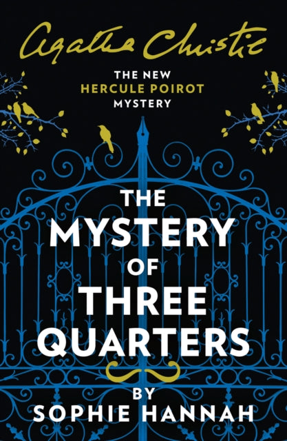 Mystery of Three Quarters: The New Hercule Poirot Mystery