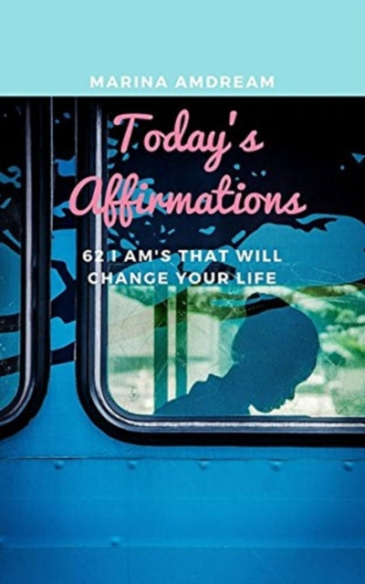 Today's Affirmations