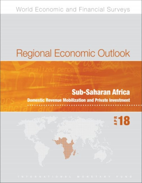 Regional economic outlook: Sub-Saharan Africa, domestic revenue mobilization and private investment