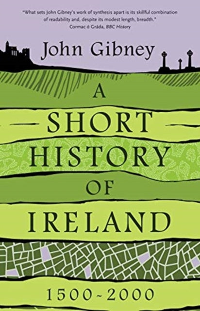 Short History of Ireland, 1500-2000