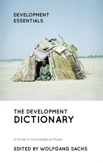 Development Dictionary: A Guide to Knowledge as Power