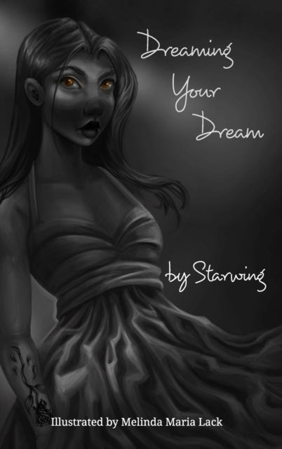 Dreaming Your Dream