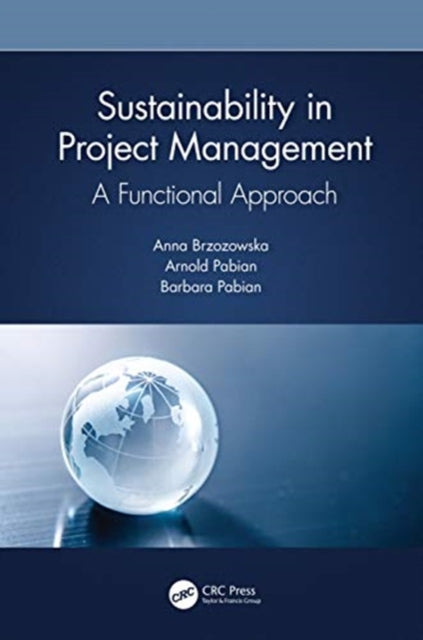 Sustainability in Project Management: A Functional Approach