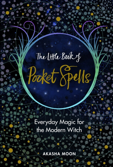 Little Book of Pocket Spells: Everyday Magic for the Modern Witch