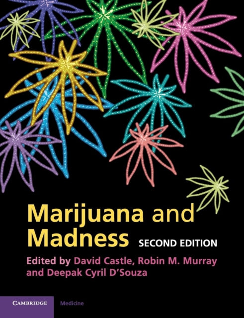 Marijuana and Madness