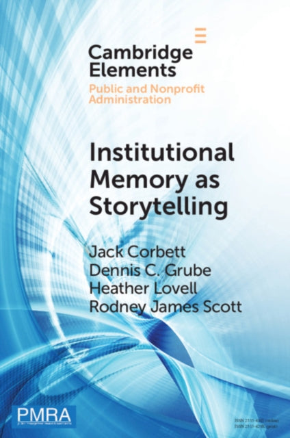 Institutional Memory as Storytelling: How Networked Government Remembers