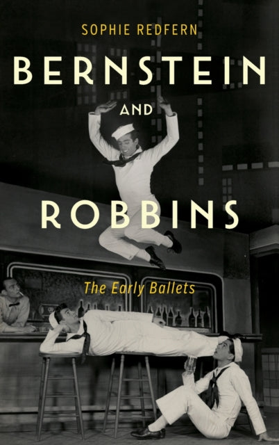 Bernstein and Robbins - The Early Ballets