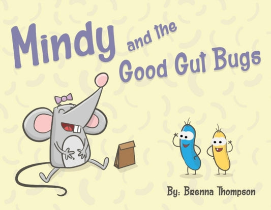 Mindy and the Good Gut Bugs