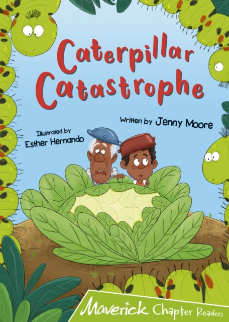 Caterpillar Catastrophe: (Lime Chapter Reader)