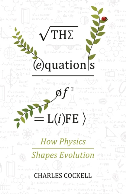 Equations of Life: How Physics Shapes Evolution