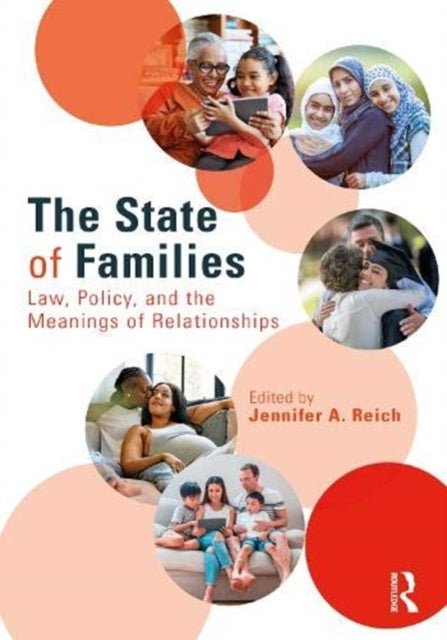 State of Families: Law, Policy, and the Meanings of Relationships