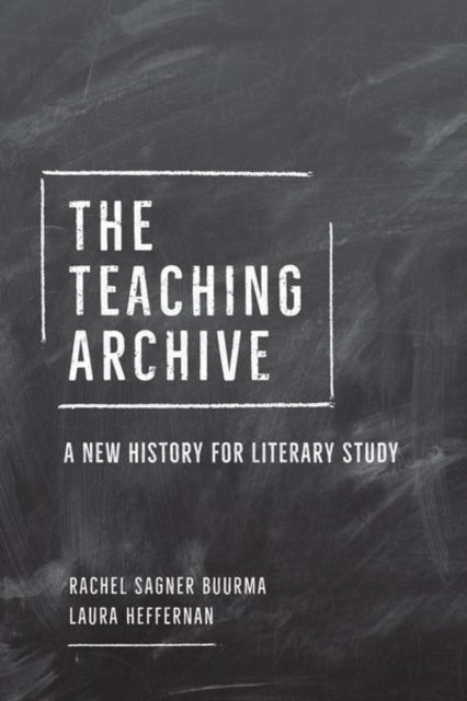 Teaching Archive: A New History for Literary Study