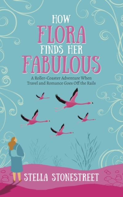 How Flora Finds Her Fabulous
