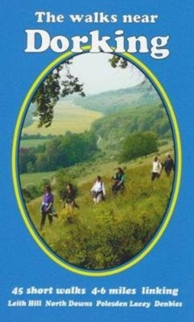 Walks near Dorking: Leith Hill  North Downs  Polesden Lacey  Denbies
