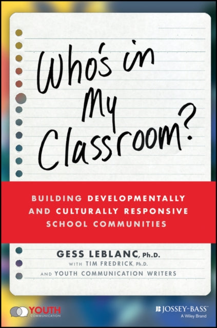 Who's In My Classroom?: Building Developmentally and Culturally Responsive School Communities