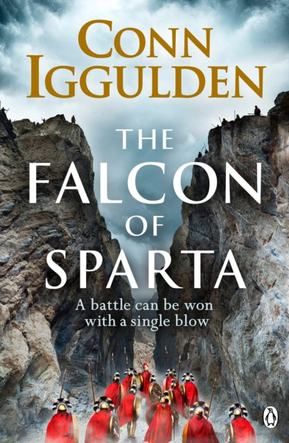 Falcon of Sparta: The bestselling author of the Emperor and Conqueror series' returns to the Ancient World