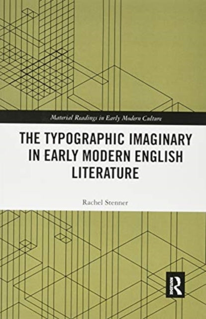 Typographic Imaginary in Early Modern English Literature