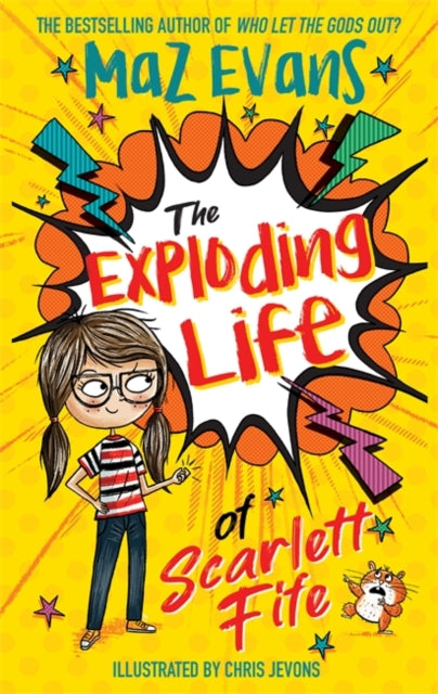 Exploding Life of Scarlett Fife: Book 1