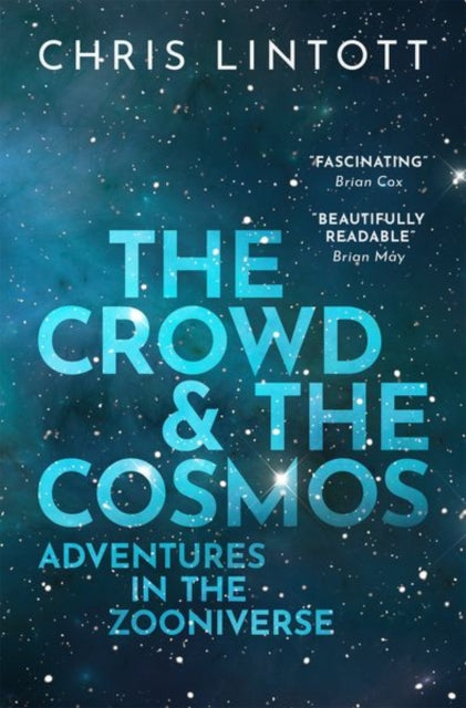 Crowd and the Cosmos: Adventures in the Zooniverse
