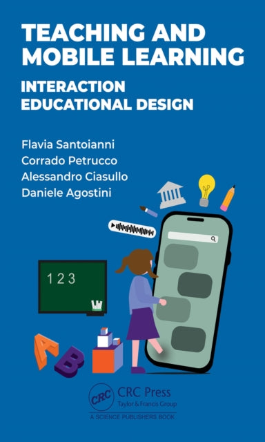 Teaching and Mobile Learning: Interactive Educational Design
