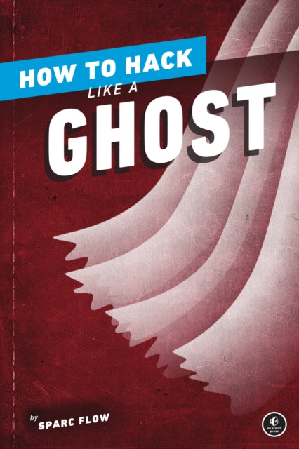 How To Hack Like A Ghost: Breaching the Cloud